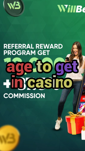 age to get in casino-igamblinglist.com